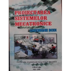 PROIECTAREA SISTEMELOR MECATRONICE