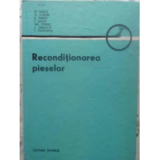 RECONDITIONAREA PIESELOR