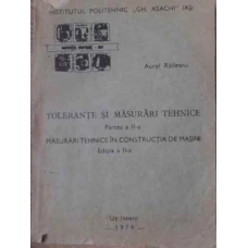 TOLERANTE SI MASURARI TEHNICE PARTEA A II-A MASURARI TEHNICE IN CONSTRUCTIA DE MASINI