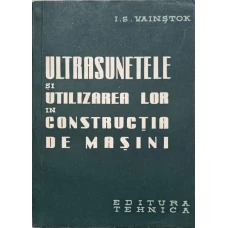 ULTRASUNETELE SI UTILIZAREA LOR IN CONSTRUCTIA DE MASINI
