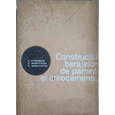 CONSTRUCTIA BARAJELOR DE PAMANT SI ANROCAMENTE