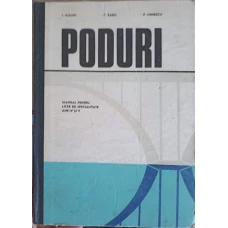 PODURI. MANUAL PENTRU LICEE DE SPECIALITATE ANII IV SI V