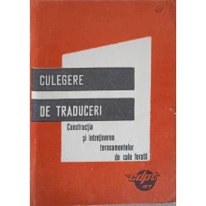 CULEGERE DE TRADUCERI. CONSTRUCTIA SI INTRETINEREA TERASAMENTELOR DE CALE FERATA