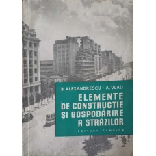 ELEMENTE DE CONSTRUCTIE SI GOSPODARIRE A STRAZILOR