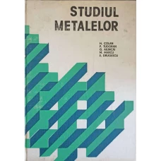 STUDIUL METALELOR