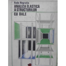 ANALIZA ELASTICA A STRUCTURILOR CU DALE