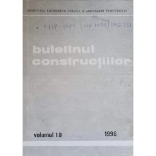 BULETINUL CONSTRUCTIILOR VOL.10/1996 PRESCRIPTII TEHNICE INDICATIV P 118-83, C 58-96, NP 004-96