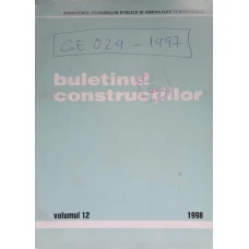BULETINUL CONSTRUCTIILOR VOL.12/1998 PRESCRIPTII TEHNICE INDICATIV GP 014-97, GE 029-97