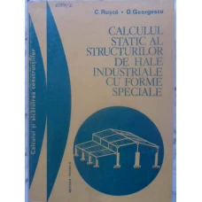 CALCULUL STATIC AL STRUCTURILOR DE HALE INDUSTRIALE CU FORME SPECIALE
