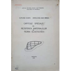 CAPITOLE SPECIALE DE REZISTENTA MATERIALELOR SI TEORIA ELASTICITATII