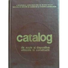 CATALOG DE SCULE SI DISPOZITIVE UTILIZATE IN CONSTRUCTII