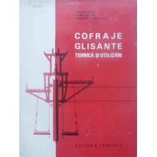 COFRAJE GLISANTE TEHNICA SI UTILIZARE