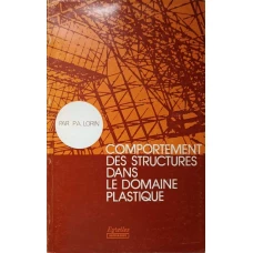 COMPORTEMENT DES STRUCTURES DANS LE DOMAINE PLASTIQUE