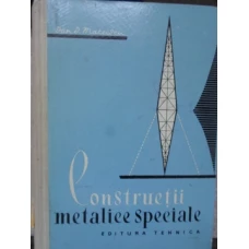 CONSTRUCTII METALICE SPECIALE