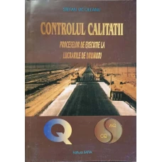 CONTROLUL CALITATII PROCESELOR DE EXECUTIE LA LUCRARILE DE DRUMURI