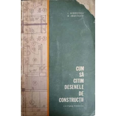 CUM SA CITIM DESENELE DE CONSTRUCTII 