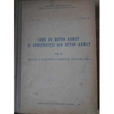CURS DE BETON ARMAT SI CONSTRUCTII DIN BETON ARMAT VOL.2 CALCULUL SI ALCATUIREA ELEMENTELOR DIN BETO