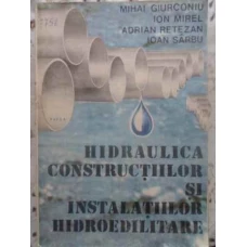 HIDRAULICA CONSTRUCTIILOR SI INSTALATIILOR HIDROEDILITARE