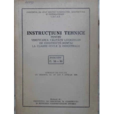 INSTRUCTIUNI TEHNICE PENTRU VERIFICAREA CALITATII LUCRARILOR DE CONSTRUCTII-MONTAJ LA CLADIRI CIVILE