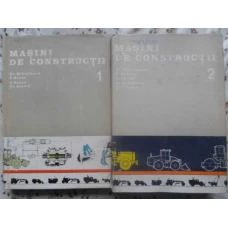 MASINI DE CONSTRUCTII VOL.1-2