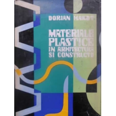 MATERIALE PLASTICE IN ARHITECTURA SI CONSTRUCTII