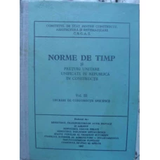 NORME DE TIMP SI PRETURI UNITARE UNIFICATE PE REPUBLICA IN CONSTRUCTII VOL.3