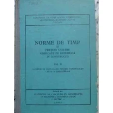 NORME DE TIMP SI PRETURI UNITARE UNIFICATE PE REPUBLICA IN CONSTRUCTII VOL.II LUCRARI DE INSTALATII