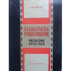 STABILITATEA STRUCTURILOR PROBLEME SPECIALE