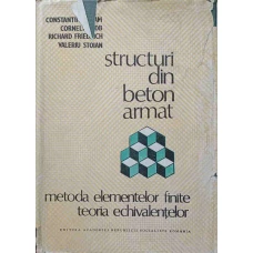 STRUCTURI DIN BETON ARMAT. METODA ELEMENTELOR FINITE. TEORIA ECHIVALENTELOR