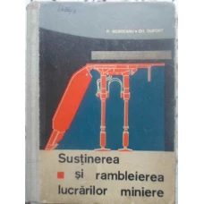SUSTINEREA SI RAMBLEIEREA LUCRARILOR MINIERE