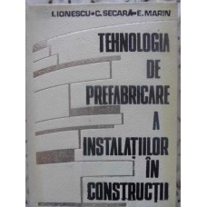 TEHNOLOGIA DE PREFABRICARE A INSTALATIILOR IN CONSTRUCTII
