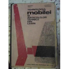 TEHNOLOGIA MOBILEI SI ARTICOLELOR TEHNICE DIN LEMN (UZATA)