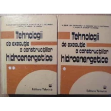 TEHNOLOGII DE EXECUTIE A CONSTRUCTIILOR HIDROENERGETICE VOL.1-2