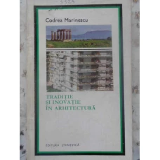 TRADITIE SI INOVATIE IN ARHITECTURA