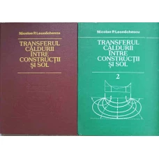 TRANSFERUL CALDURII INTRE CONSTRUCTII SI SOL VOL.1-2