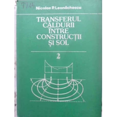 TRANSFERUL CALDURII INTRE CONSTRUCTII SI SOL VOL.2