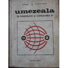 UMEZEALA IN CONSTRUCTII SI COMBATEREA EI