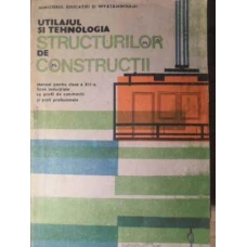 UTILAJUL SI TEHNOLOGIA STRUCTURILOR DE CONSTRUCTII