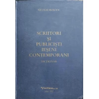 SCRIITORI SI PUBLICISTI IESENI CONTEMPORANI. DICTIONAR (CU DEDICATIA AUTORULUI)
