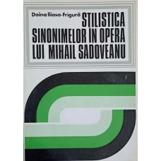 STILISTICA SINONIMELOR IN OPERA LUI MIHAIL SADOVEANU