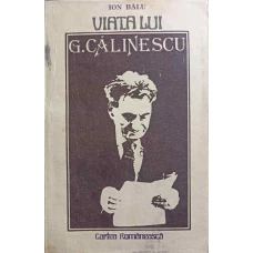 VIATA LUI G. CALINESCU