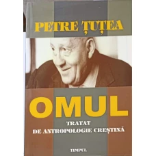 OMUL, TRATAT DE ANTROPOLOGIE CRESTINA