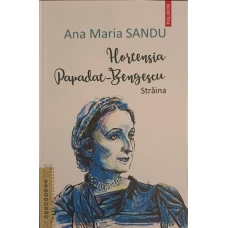HORTENSIA PAPADAT BENGESCU - STRAINA