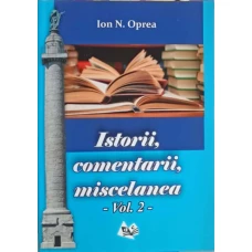 ISTORII, COMENTARII, MISCELANEA VOL.2