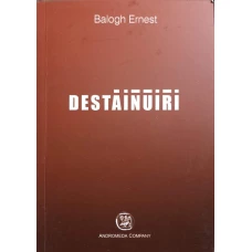 DESTAINUIRI (AMINTIRI DINTR-O VIATA DE MILITAR)