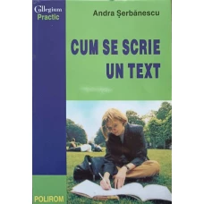 CUM SE SCRIE UN TEXT