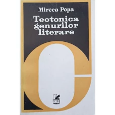 TECTONICA GENURILOR LITERARE