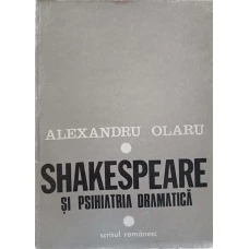SHAKESPEARE SI PSIHIATRIA DRAMATICA