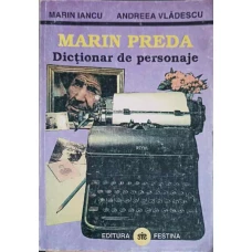 MARIN PREDA DICTIONAR DE PERSONAJE