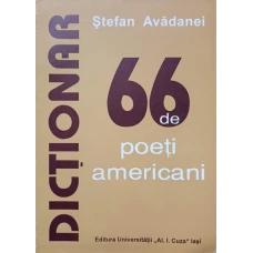 66 DE POETI AMERICANI. DICTIONAR